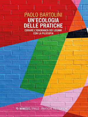 cover image of Un'ecologia delle pratiche